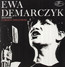 Piosenki Zygmunta Koniecznego - Ewa Demarczyk Piosenki Zygmunta Koniecznego - Ewa Demarczyk