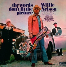 Words Don't Fit The Picure - Willie Nelson