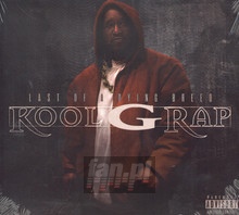 Last Of A Dying Breed - Kool G Rap
