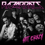Hit Crazy - Razorbats