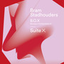 Suite X - Bram Stadhouders  & B.O.X
