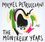 Michel Petrucciani: The Montreux Years - Michel Petrucciani