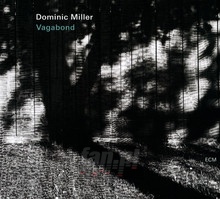 Vagabond - Dominic Miller - powiększ Vagabond - Dominic Miller
