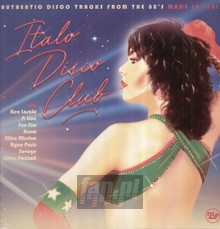 Italo Disco Club - Italo Disco Club  /  Various