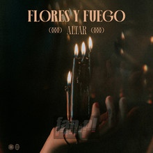 Altar - Flores Y Fuego