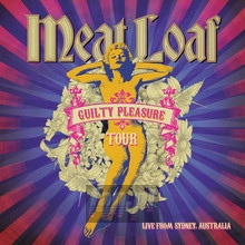 Guilty Pleasure Tour 2011 - Live From Sydney - Meat Loaf