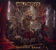 Invisible Queen - Holy Moses - bigger Invisible Queen - Holy Moses