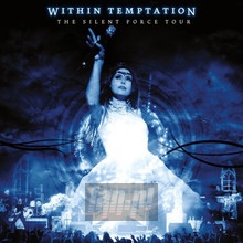 Silent Force Tour: Live - Within Temptation - bigger Silent Force Tour: Live - Within Temptation