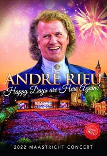 Happy Days Are Here Again - Andre Rieu