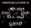 Slasher - Omnium Gatherum