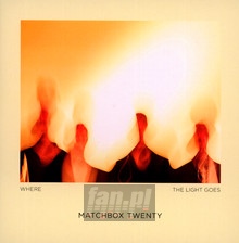 Where The Light Goes - Matchbox Twenty