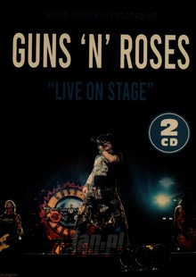 Live On Stage - Guns n' Roses - powiększ Live On Stage - Guns n' Roses
