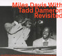 With Tadd Dameron Revisited - Miles Davis