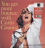 You Get More Bounce With Curtis Counce - Curtis Counce