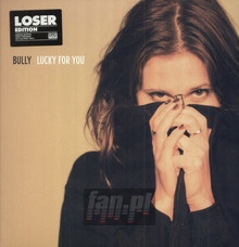 Lucky For You - Bully