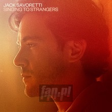 Singing To Strangers - Jack Savoretti