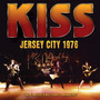 Kiss - Jersey City 1976 - Kiss