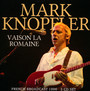 Mark Knopfler - Vaison La Romaine - Mark Knopfler