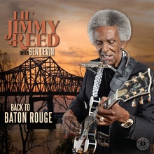 Back To Baton Rouge - Lil' Jimmy Reed & Ben Levin