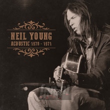 Acoustic 1970-1971 - Neil Young