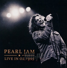 Live In Oz 1995 - Pearl Jam