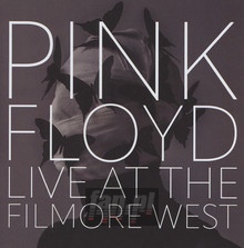 Live At The Filmore West - Pink Floyd