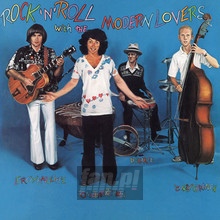 Rock 'N Roll With The Modern Lovers - Modern Lovers - powiększ Rock 'N Roll With The Modern Lovers - Modern Lovers