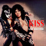 Live Machine / Radio Broadcast - Kiss
