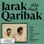 Jarak Qaribak - Dubu  Tassa  / Johnny  Greenwood 