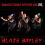 Damaged Strange Different & Live - Blaze Bayley     