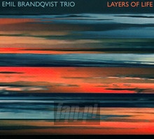 Layers Of Life - Emil Brandqvist  -Trio-