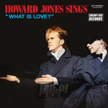 Howard Jones Sings What Is Love - Howard Jones - powiększ Howard Jones Sings What Is Love - Howard Jones