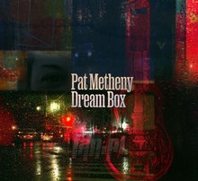 Dream Box - Pat Metheny