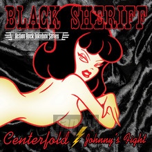 Centerfold / Johnny's Fight - Black Sheriff