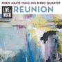 Reunion: Live At Wicn - Greg  Abate  / Paul  Nero Del 