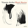 Short Stories - Vicente Archer