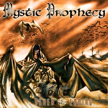 Never Ending - Mystic Prophecy