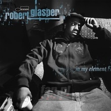 In My Element - Robert Glasper