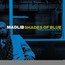 Shades Of Blue - Madlib