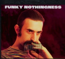 Funky Nothingness - Frank Zappa