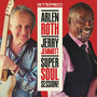 Super Soul Sessions! - Arlen Roth & Jerry Jemmott