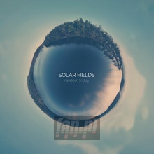 Random Friday - Solar Fields