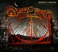 Dreaming From An Iron Gate - Groundation