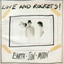 Earth Sun Moon - Love & Rockets