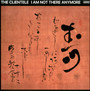 I Am Not There Anymore - The Clientele