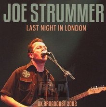 Last Night In London - Joe Strummer - powiększ Last Night In London - Joe Strummer