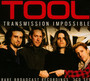 Transmission Impossible - Tool