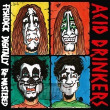 Fishdick - Acid Drinkers