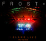 Island Live - Frost
