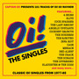 Oi! The Singles - Oi! Captain Oi!   